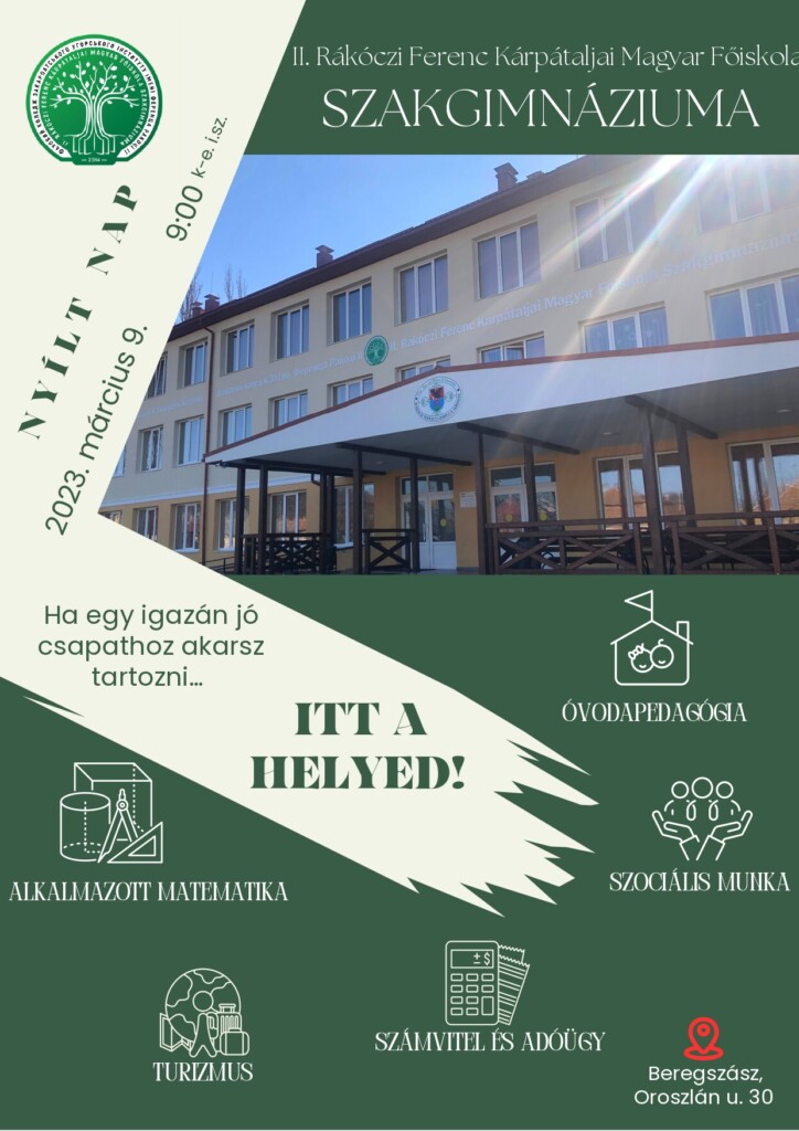 Rákóczi Ferenc Kárpátaljai Magyar Főiskola Szakgimnáziuma 2023. március 9-én Nyílt napot szervez.